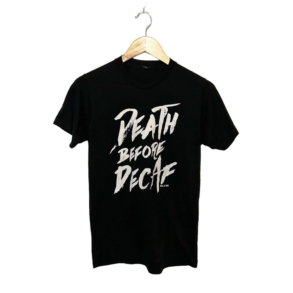 Death Before Decaf Coffee Script Tee T-shirt Women’s Small Black White